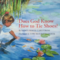 DOES GOD KNOW HOW TO TIE SHOES?