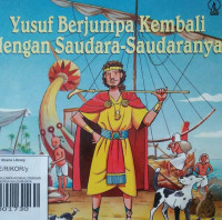 YUSUF BERJUMPA KEMBALI DENGAN SAUDARA-SAUDARANYA