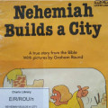 NEHEMIAH BUILDS A CITY