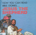 JESUS THE SHEPHERD / NOW YOU CAN READ