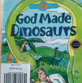 GOD MADE DINOSAURS