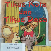 TIKUS KOTA DAN TIKUS DESA