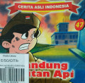 BANDUNG LAUTAN API / CERITA ASLI INDONESIA