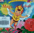 MAYA, SI LEBAH / BUKU DONGENG ANAK-ANAK BERGAMBAR