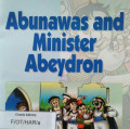 ABUNAWAS AND MINISTER ABEYDRON / TELL TALES ABOUT ABUNAWAS