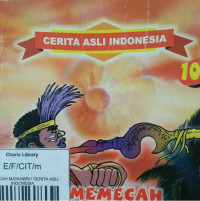 MEMECAH MATAHARI / CERITA ASLI INDONESIA