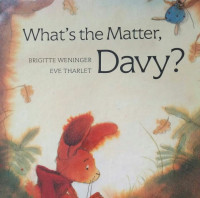 WHAT'S THE MATTER, DAVY?