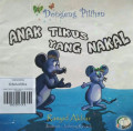 ANAK TIKUS YANG NAKAL / DONGENG PILIHAN