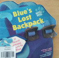 BLUE'S LOST BACKPACK