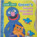 GROVER'S GUESSING GAME ABOUT ANIMALS