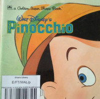 PINOCCHIO / A GOLDEN SUPER SHAPE BOOK