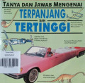 TERPANJANG DAN TERTINGGI