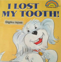 I LOST MY TOOTH! / HELLO READER!