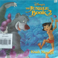 KISAH MOWGLI / DISNEY'S THE JUNGLE BOOK 2