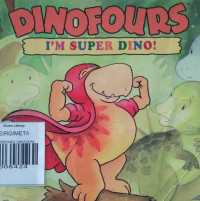 I'M SUPER DINO! / DINOFOURS