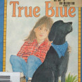 TRUE BLUE / ALL ABOARD READING