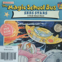 SEES STARS / THE MAGIC SCHOOL BUS