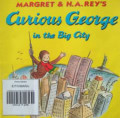 CURIOUS GEORGE IN THE BIG CITY