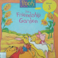 THE FRIENDSHIP GARDEN / POOH