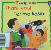 TERIMA KASIH! / GOOD MANNERS