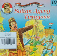 SULTAN AGENG TIRTAYASA / SERI PAHLAWAN INDONESIA