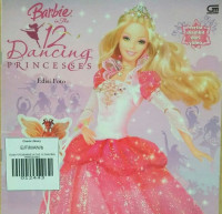 EDISI FOTO / BARBIE IN THE 12 DANCING PRINCESSES