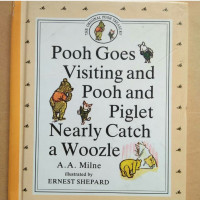 POOH GOES VISITING AND POOH AND PIGLET NEARLY CATCH A WOOZLE