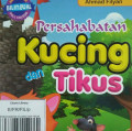 PERSAHABATAN KUCING DAN TIKUS