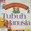 TUBUH MANUSIA / TEMUKAN JAWABANNYA