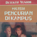 MISTERI PENCURIAN DI KAMPUS / DETEKTIF YUNIOR