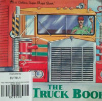 THE TRUCK BOOK  / A GOLDEN SUPER SHAPE BOOK