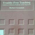 TROUBLE-FREE TEACHING