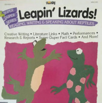 LEAPIN' LIZARDS! / SUPER DUPER SERIES READING, WRITING & SPEAKING ABOUT REPTILES