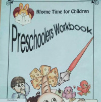 PRESCHOOLERS WORKBOOK / RHYME TIME FOR CHILDREN