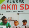 SUKSES AKM SD LEVEL 1 UNTUK KELAS I