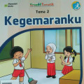 KEGEMARANKU TEMA 2 BUKU GURU SD/MI KELAS I