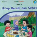 HIDUP BERSIH DAN SEHAT TEMA 4 BUKU SISWA SD/MI KELAS II