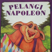 PELANGI NAPOLEON / SERENDIPITY