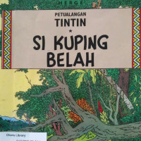 SI KUPING BELAH / PETUALANGAN TINTIN