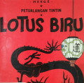 LOTUS BIRU / PETUALANGAN TINTIN