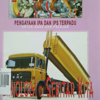 TEKNOLOGI DI SEKITAR KITA / SERI ANAK PINTAR