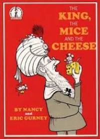 THE KING, THE MICE AND THE CHEESE /  I CAN READ IT ALL BY MYSELF