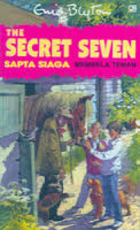 MEMBELA TEMAN / THE SECRET SEVEN SAPTA SIAGA