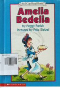 AMELIA BEDELIA / AN I CAN READ BOOK