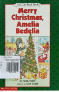 MERRY CHRISTMAS, AMELIA BEDELIA / AN I CAN READ BOOK