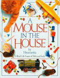 A MOUSE IN THE HOUSE