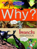 SERANGGA / WHY ?