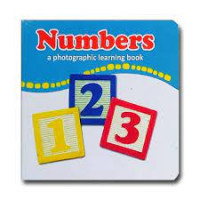 NUMBERS / A PHOTOGRAPHIC LEARNING BOOK