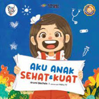 AKU ANAK SEHAT & KUAT / READ A STORY