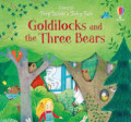 GOLDILOCKS AND THE THREE BEARS / USBORNE PEEP INSIDE A FAIRY TALE